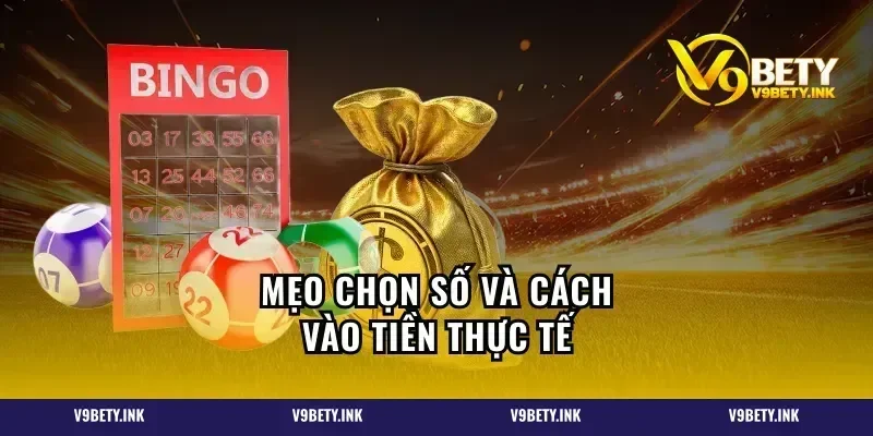 Mẹo chọn số và cách vào tiền thực tế